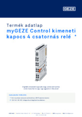 myGEZE Control kimeneti kapocs 4 csatornás relé  * Termék adatlap HU