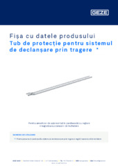 Tub de protecție pentru sistemul de declanșare prin tragere  * Fișa cu datele produsului RO