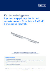 System napędowy do drzwi rozwieranych Slimdrive EMD-F dwuskrzydłowych Karta katalogowa PL