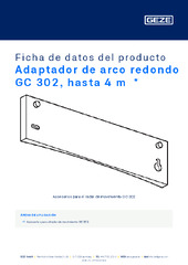 Adaptador de arco redondo GC 302, hasta 4 m  * Ficha de datos del producto ES