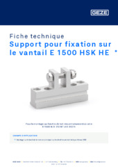 Support pour fixation sur le vantail E 1500 HSK HE  * Fiche technique FR