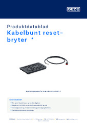 Kabelbunt reset-bryter  * Produktdatablad NB