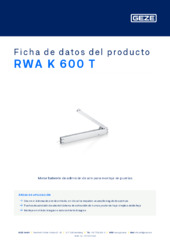 RWA K 600 T Ficha de datos del producto ES