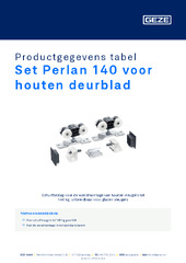 Set Perlan 140 voor houten deurblad Productgegevens tabel NL