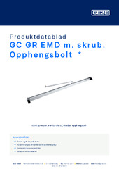 GC GR EMD m. skrub. Opphengsbolt  * Produktdatablad NB
