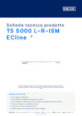 TS 5000 L-R-ISM ECline  * Scheda tecnica prodotto IT