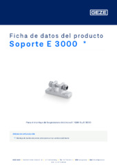 Soporte E 3000  * Ficha de datos del producto ES