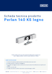 Perlan 140 KS legno Scheda tecnica prodotto IT