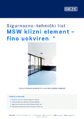 MSW klizni element - fino uokviren  * Sigurnosno-tehnički list HR