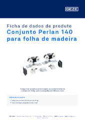Conjunto Perlan 140 para folha de madeira Ficha de dados de produto PT