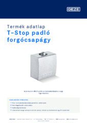 T-Stop padló forgócsapágy Termék adatlap HU