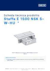 Staffa E 1500 NSK S-W-HU  * Scheda tecnica prodotto IT