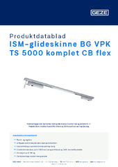 ISM-glideskinne BG VPK TS 5000 komplet CB flex Produktdatablad DA