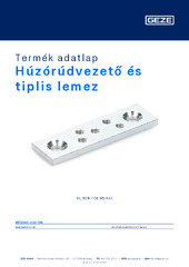 Húzórúdvezető és tiplis lemez Termék adatlap HU