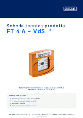 FT 4 A - VdS  * Scheda tecnica prodotto IT