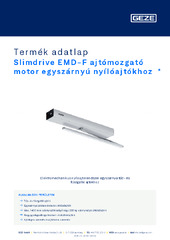 Slimdrive EMD-F ajtómozgató motor egyszárnyú nyílóajtókhoz  * Termék adatlap HU