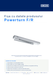 Powerturn F/R Fișa cu datele produsului RO