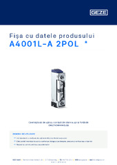 A4001L-A 2POL  * Fișa cu datele produsului RO