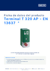 Terminal T 320 AP - EN 13637  * Ficha de datos del producto ES
