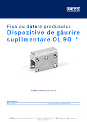 Dispozitive de găurire suplimentare OL 90  * Fișa cu datele produsului RO
