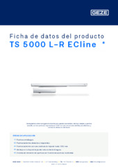 TS 5000 L-R ECline  * Ficha de datos del producto ES