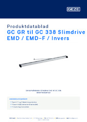 GC GR til GC 338 Slimdrive EMD / EMD-F / Invers Produktdatablad DA
