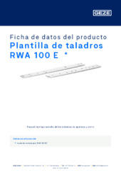 Plantilla de taladros RWA 100 E  * Ficha de datos del producto ES
