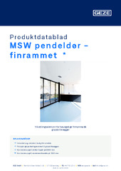 MSW pendeldør - finrammet  * Produktdatablad NB
