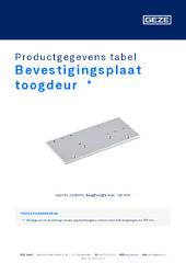 Bevestigingsplaat toogdeur  * Productgegevens tabel NL