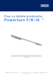 Powerturn F/R-IS  * Fișa cu datele produsului RO