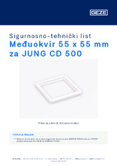 Međuokvir 55 x 55 mm za JUNG CD 500 Sigurnosno-tehnički list HR