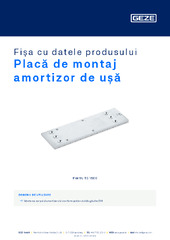 Placă de montaj amortizor de ușă Fișa cu datele produsului RO