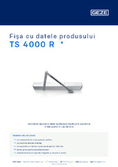 TS 4000 R  * Fișa cu datele produsului RO