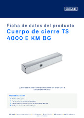 Cuerpo de cierre TS 4000 E KM BG Ficha de datos del producto ES