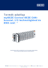myGEZE Control GEZE CAN-busszal, I/O technológiával és KNX-szel  * Termék adatlap HU