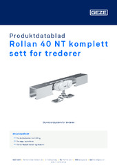 Rollan 40 NT komplett sett for tredører Produktdatablad NB