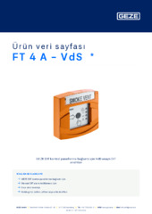FT 4 A - VdS  * Ürün veri sayfası TR