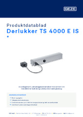 Dørlukker TS 4000 E IS  * Produktdatablad DA