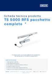 TS 5000 RFS pacchetto completo  * Scheda tecnica prodotto IT