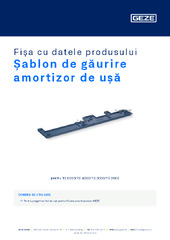 Șablon de găurire amortizor de ușă Fișa cu datele produsului RO