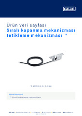 Sıralı kapanma mekanizması tetikleme mekanizması  * Ürün veri sayfası TR