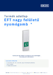 EFT nagy felületű nyomógomb  * Termék adatlap HU