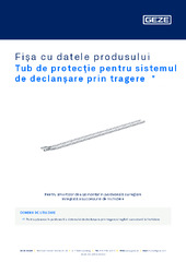 Tub de protecție pentru sistemul de declanșare prin tragere  * Fișa cu datele produsului RO