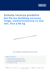 Set Perlan SoftStop versione lunga, ammortizzazione su due lati, fino a 80 kg Scheda tecnica prodotto IT