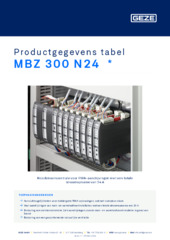 MBZ 300 N24  * Productgegevens tabel NL