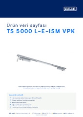 TS 5000 L-E-ISM VPK Ürün veri sayfası TR