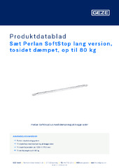 Sæt Perlan SoftStop lang version, tosidet dæmpet, op til 80 kg Produktdatablad DA