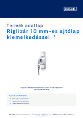Riglizár 10 mm-es ajtólap kiemelkedéssel  * Termék adatlap HU