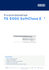 TS 5000 SoftClose E  * Produktdatablad NB