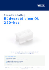 Rúdvezető elem OL 320-hoz Termék adatlap HU